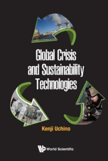 Global Crisis And Sustainability Technologies, Paperback / softback Book