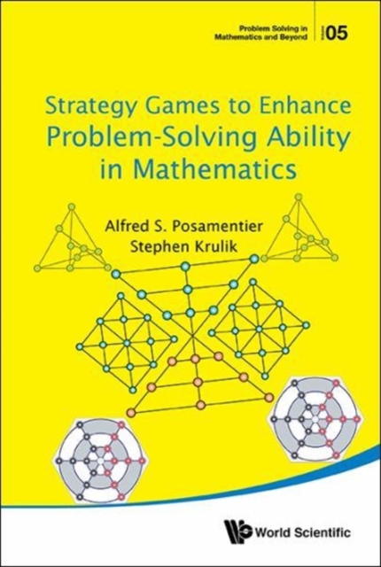 Strategy Games To Enhance Problem-solving Ability In Mathematics, Hardback Book