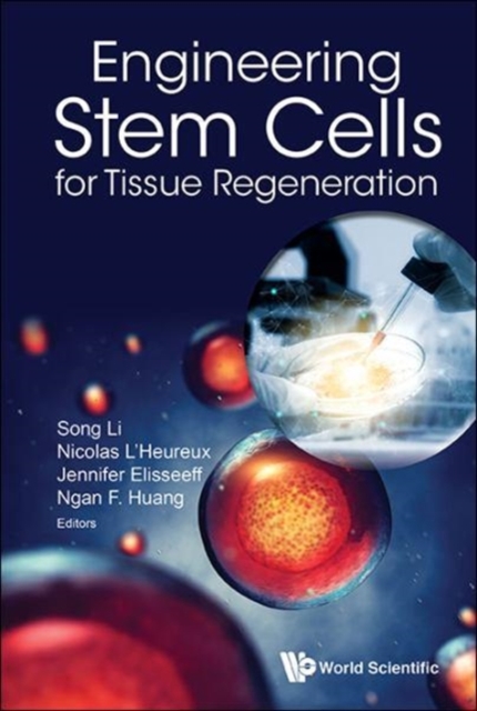 Engineering Stem Cells For Tissue Regeneration, Hardback Book