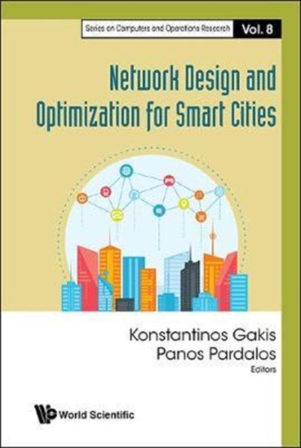 Network Design And Optimization For Smart Cities, Hardback Book