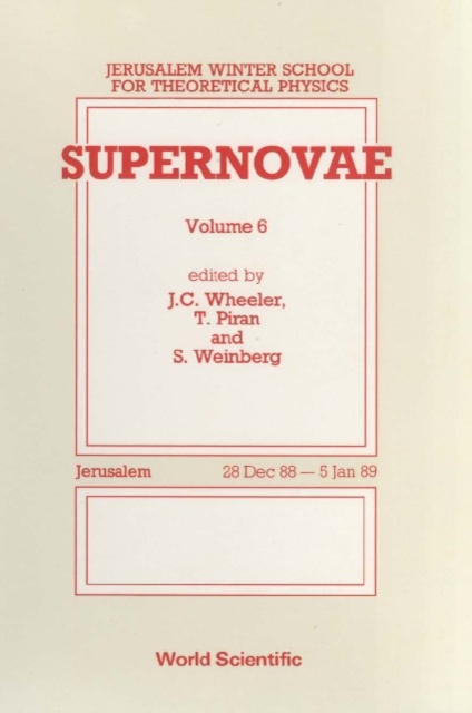 Supernovae - Proceedings Of The 6th Jerusalem Winter School For Theoretical Physics, PDF eBook