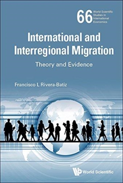 International And Interregional Migration: Theory And Evidence, Hardback Book