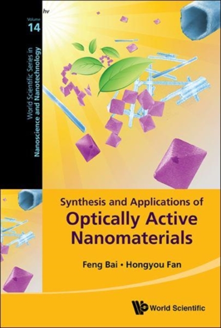 Synthesis And Applications Of Optically Active Nanomaterials, Hardback Book