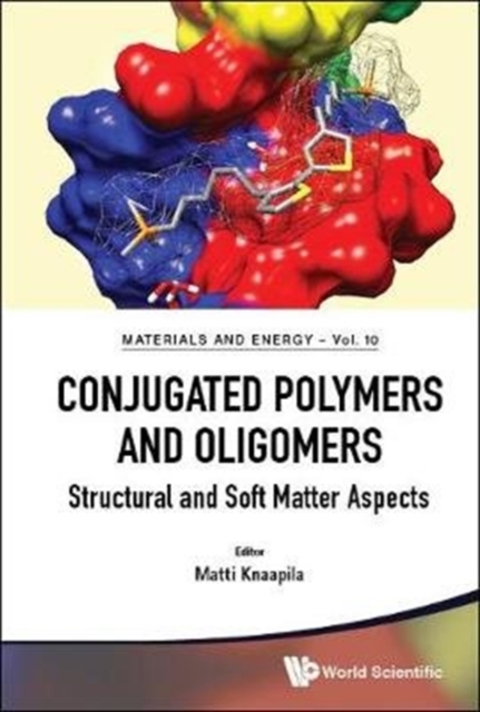 Conjugated Polymers And Oligomers: Structural And Soft Matter Aspects, Hardback Book
