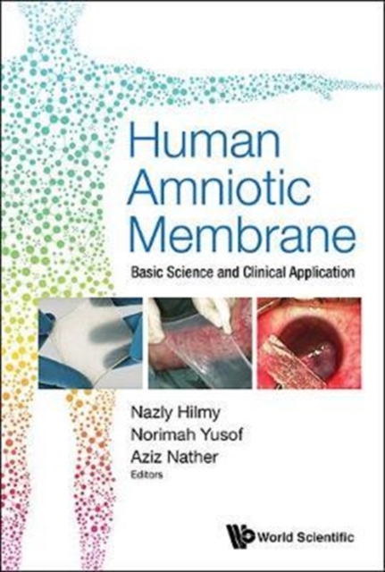 Human Amniotic Membrane: Basic Science And Clinical Application, Hardback Book