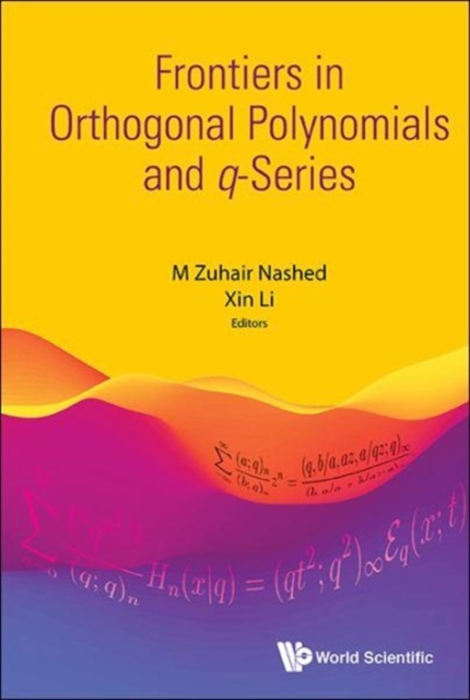 Frontiers in Orthogonal Polynomials and q-Series, Hardback Book