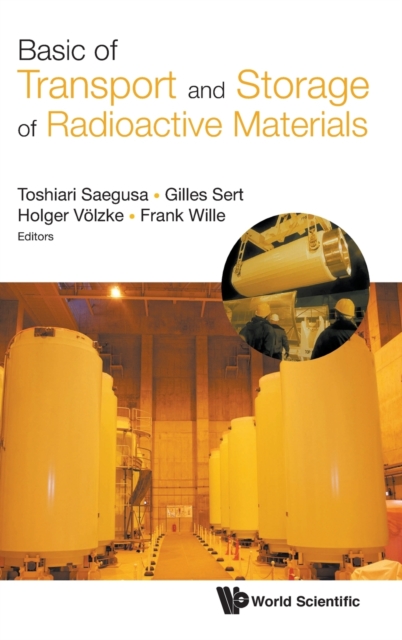 Basics Of Transport And Storage Of Radioactive Materials, Hardback Book