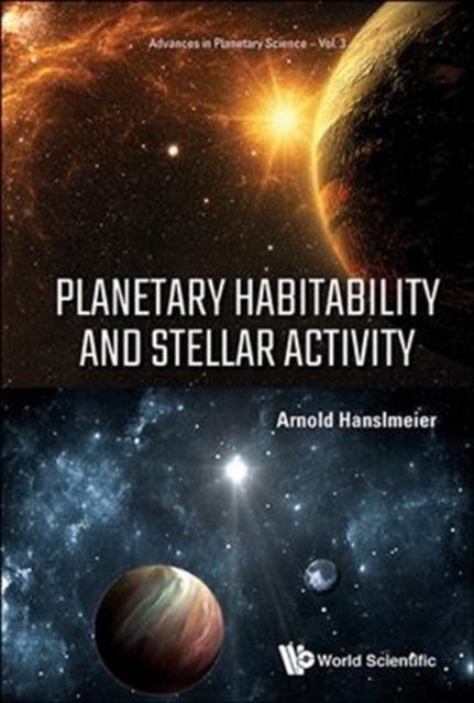 Planetary Habitability And Stellar Activity, Hardback Book