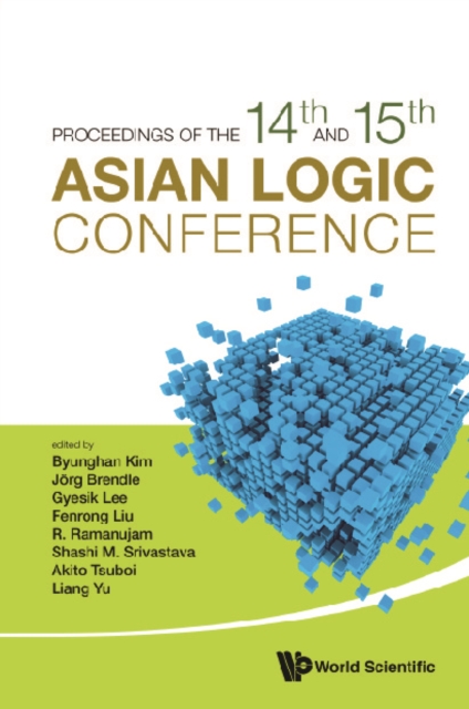 Proceedings Of The 14th And 15th Asian Logic Conferences, PDF eBook