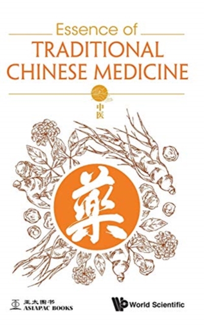 Essence Of Traditional Chinese Medicine, Hardback Book