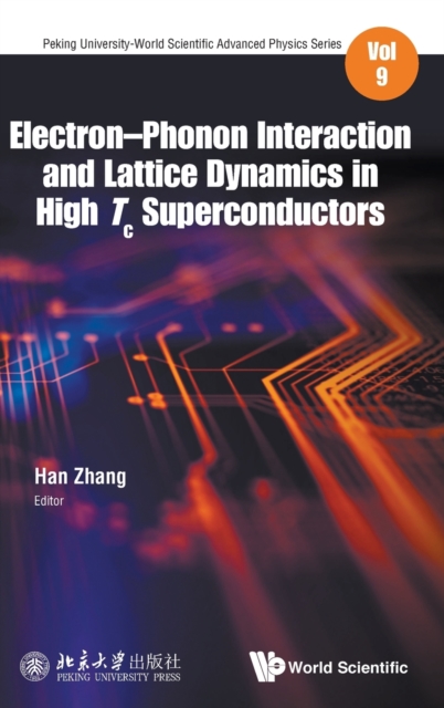 Electron-phonon Interaction And Lattice Dynamics In High Tc Superconductors, Hardback Book