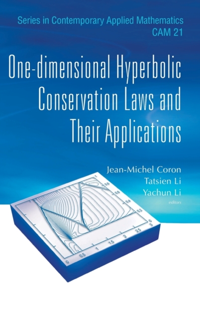 One-dimensional Hyperbolic Conservation Laws And Their Applications, Hardback Book