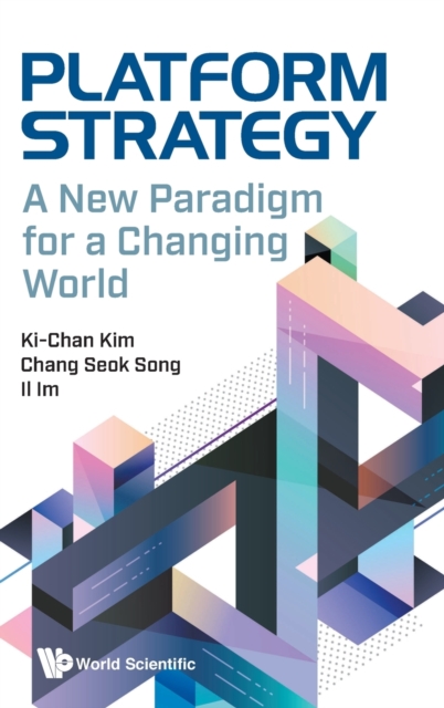 Platform Strategy: A New Paradigm For A Changing World, Hardback Book