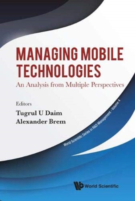 Managing Mobile Technologies: An Analysis From Multiple Perspectives, Hardback Book