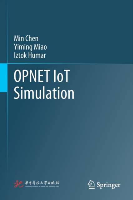 OPNET IoT Simulation, Paperback / softback Book