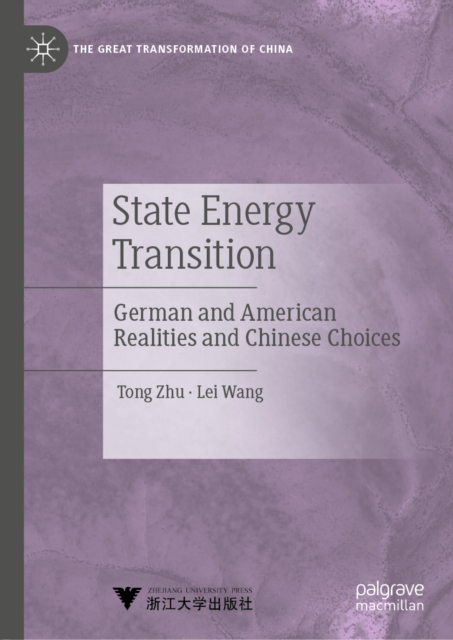 State Energy Transition : German and American Realities and Chinese Choices, PDF eBook