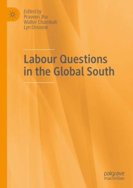 Labour Questions in the Global South, Hardback Book