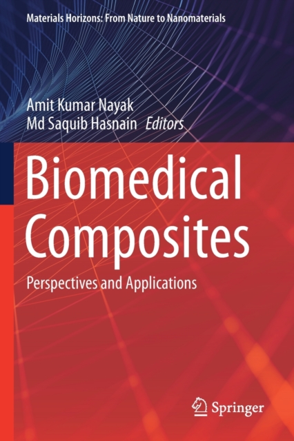 Biomedical Composites : Perspectives and Applications, Paperback / softback Book
