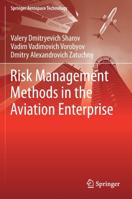 Risk Management Methods in the Aviation Enterprise, Paperback / softback Book