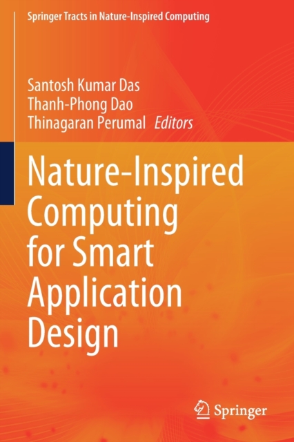 Nature-Inspired Computing for Smart Application Design, Paperback / softback Book