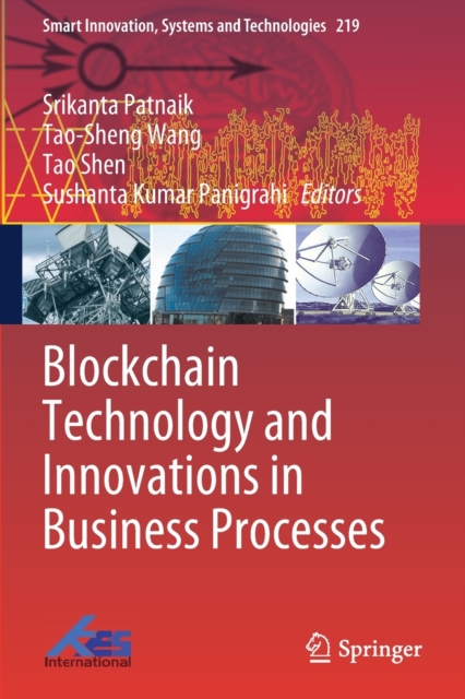 Blockchain Technology and Innovations in Business Processes, Paperback / softback Book