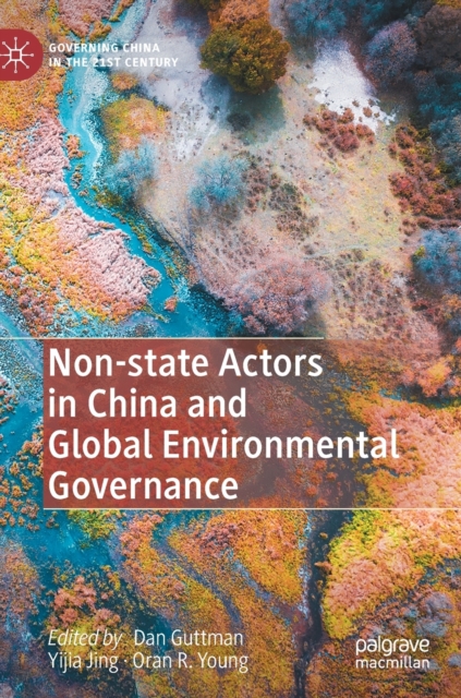 Non-state Actors in China and Global Environmental Governance, Hardback Book