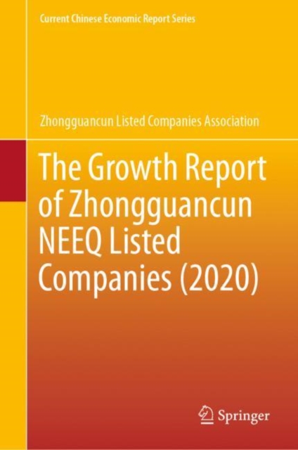 The Growth Report of Zhongguancun NEEQ Listed Companies (2020), Hardback Book