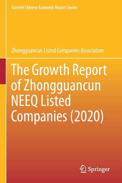 The Growth Report of Zhongguancun NEEQ Listed Companies (2020), Paperback / softback Book