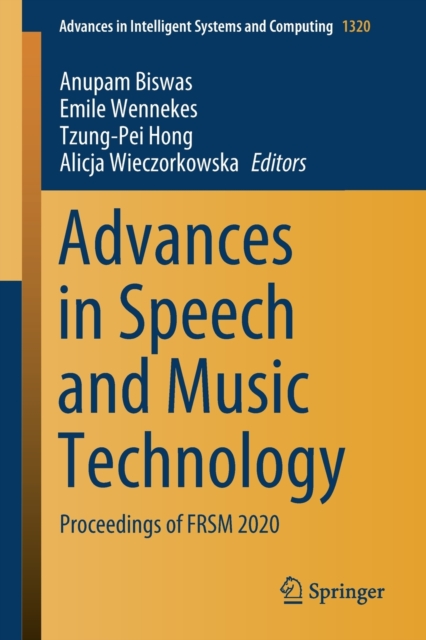 Advances in Speech and Music Technology : Proceedings of FRSM 2020, Paperback / softback Book