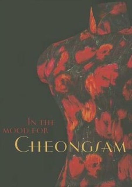 In the Mood for Cheongsam, Hardback Book