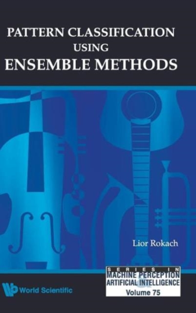 Pattern Classification Using Ensemble Methods, Hardback Book