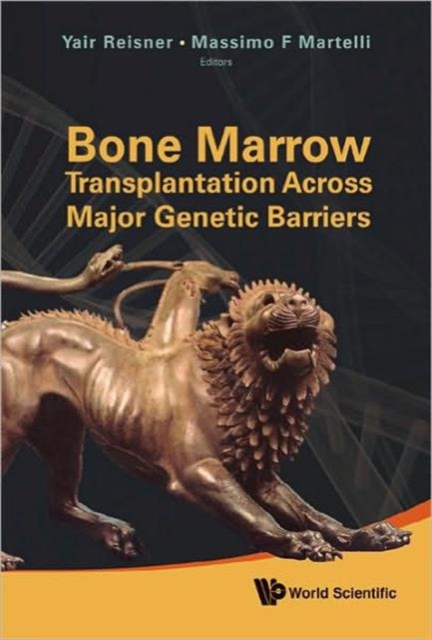 Bone Marrow Transplantation Across Major Genetic Barriers, Hardback Book