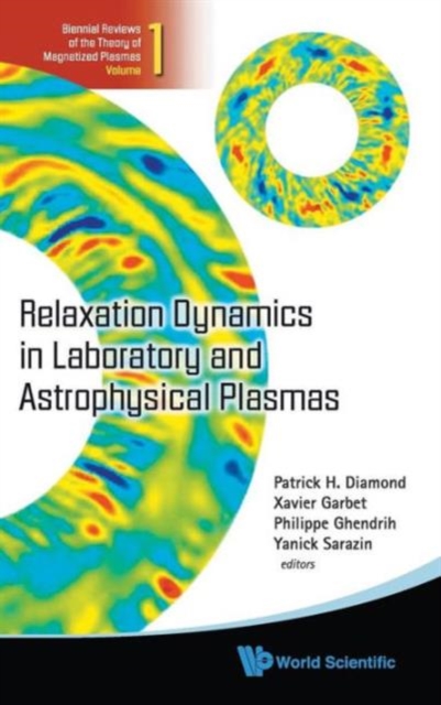 Relaxation Dynamics In Laboratory And Astrophysical Plasmas, Hardback Book