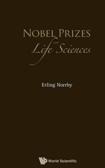 Nobel Prizes And Life Sciences, Hardback Book