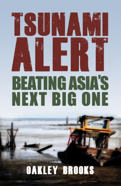 Tsunami Alert : Beating Asia's Next Big One, Paperback / softback Book