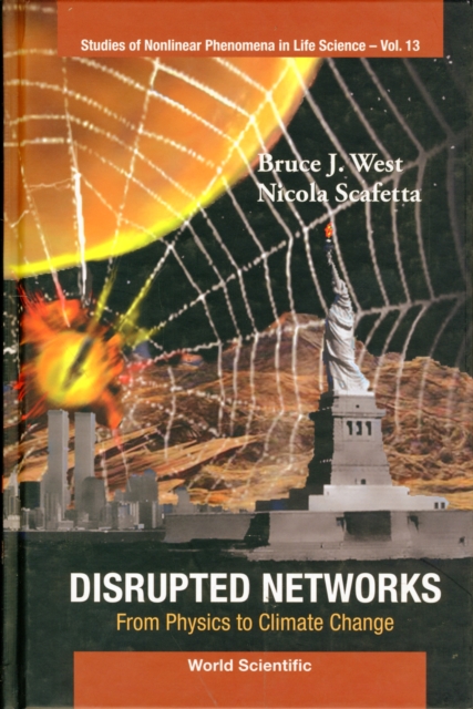Disrupted Networks: From Physics To Climate Change, Hardback Book