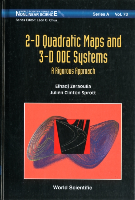 2-d Quadratic Maps And 3-d Ode Systems: A Rigorous Approach, Hardback Book