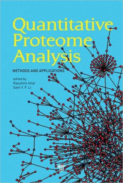 Quantitative Proteome Analysis : Methods and Applications, Hardback Book