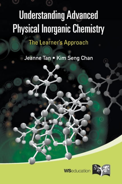 Understanding Advanced Physical Inorganic Chemistry: The Learner's Approach, Paperback / softback Book