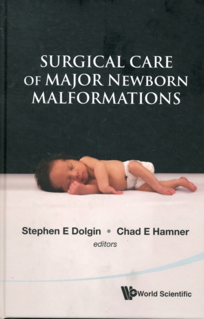 Surgical Care Of Major Newborn Malformations, Hardback Book