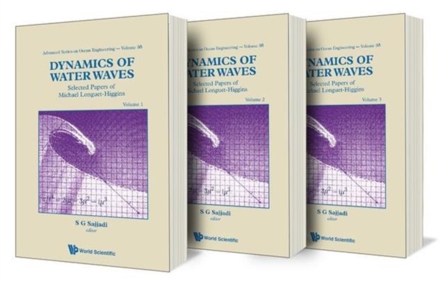 Dynamics Of Water Waves: Selected Papers Of Michael Longuet-higgins (Volumes 1-3), Hardback Book