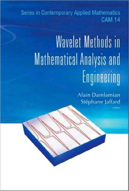 Wavelet Methods In Mathematical Analysis And Engineering, Hardback Book