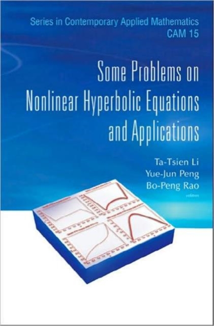 Some Problems On Nonlinear Hyperbolic Equations And Applications, Hardback Book