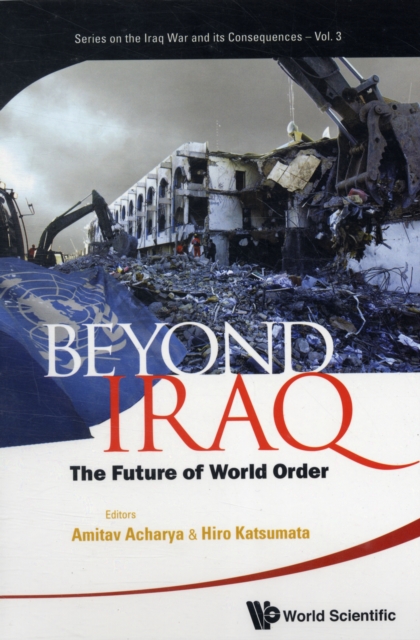 Beyond Iraq: The Future Of World Order, Paperback / softback Book