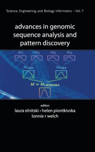 Advances In Genomic Sequence Analysis And Pattern Discovery, Hardback Book