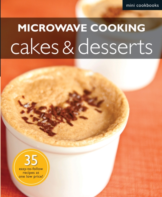 Microwave Cooking: Cakes & Desserts, Paperback / softback Book