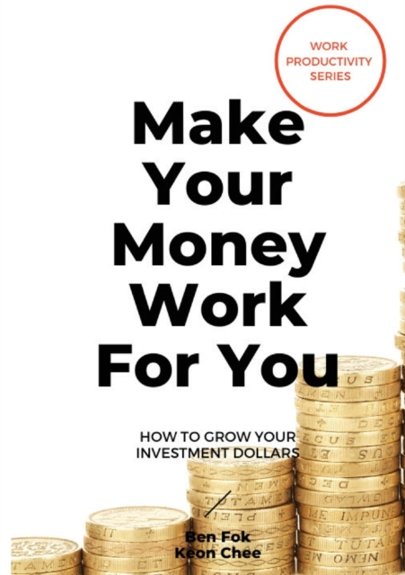 Make Your Money Work For You, Paperback / softback Book