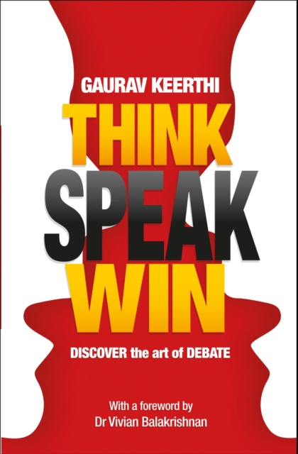 Think Speak Win : Discover the Art of Debate, Paperback / softback Book