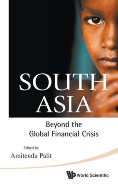 South Asia: Beyond The Global Financial Crisis, Hardback Book