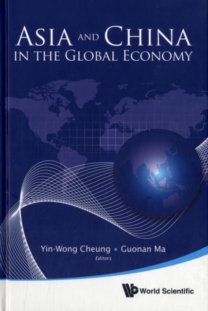 Asia And China In The Global Economy, Hardback Book